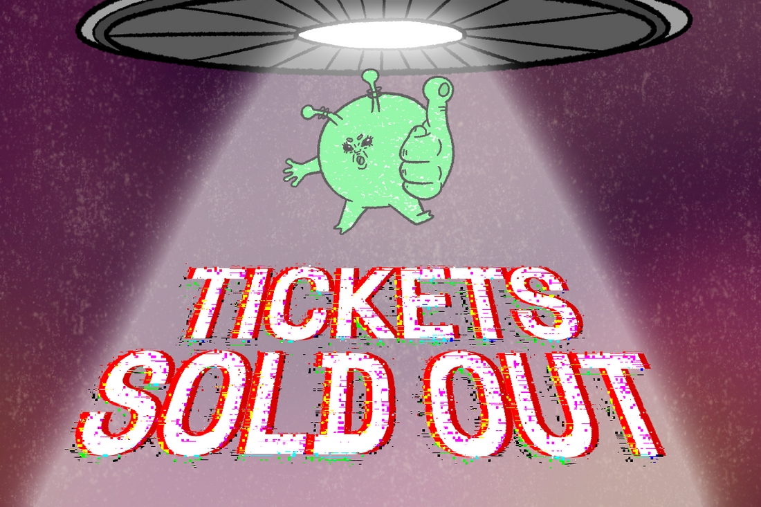 TICKETS SOLD OUT - WHAT TO DO IF YOU MISSED OUT!
