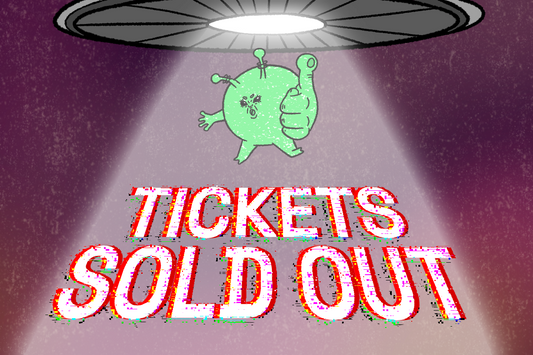 TICKETS SOLD OUT - WHAT TO DO IF YOU MISSED OUT!
